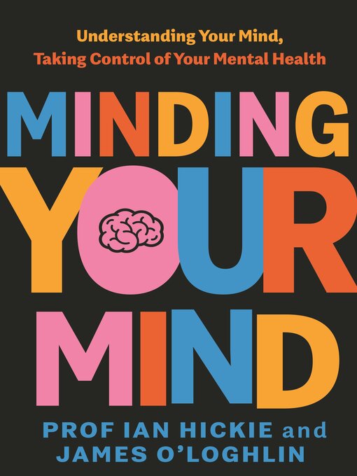Title details for Minding Your Mind by James O'Loghlin - Available